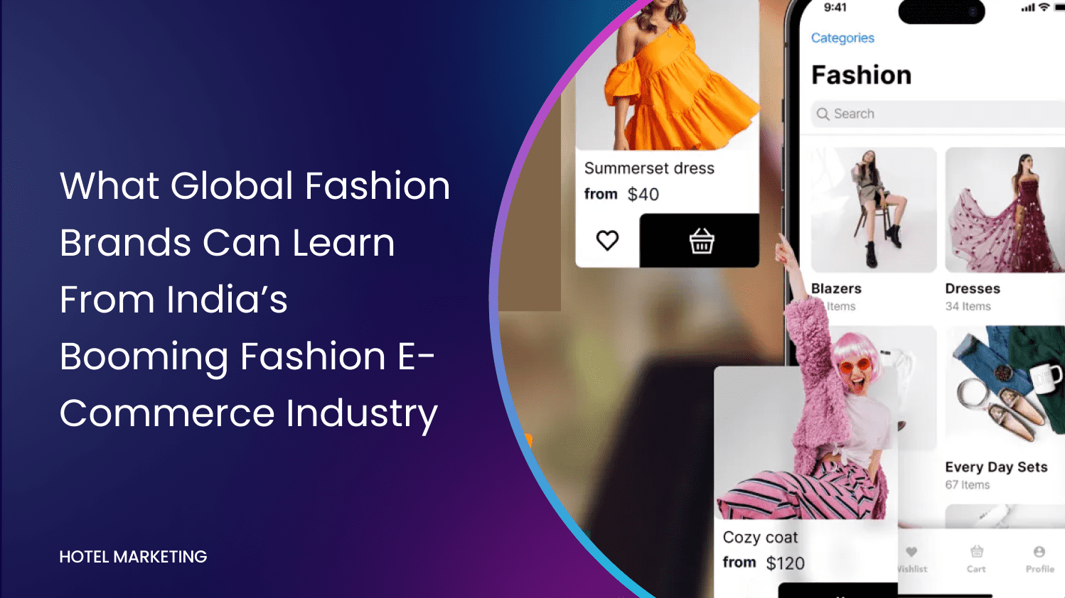 What Global Fashion Brands Can Learn From India’s Booming Fashion E-Commerce Industry